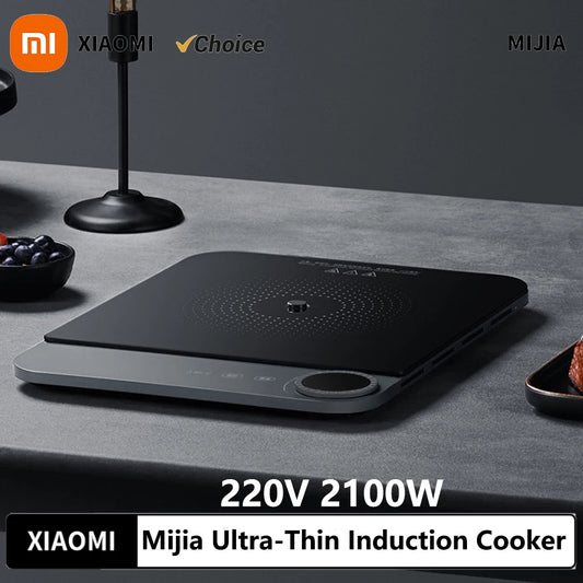 XIAOMI Mijia Ultra-Thin Induction Cooker 2100W Smart Home Induction Cooker 23mm ultra-thin Induction Cooker Connect to Mijia APP